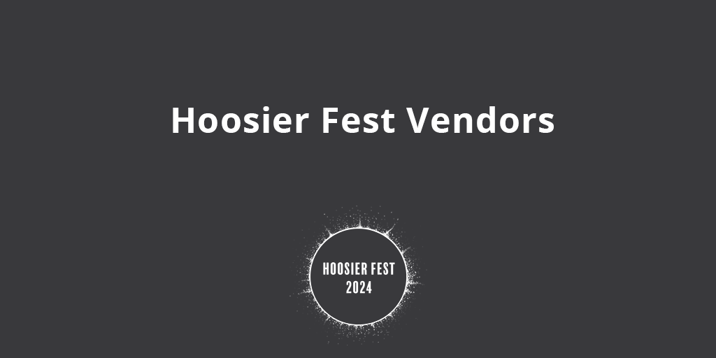 Vendors - Hoosier Fest